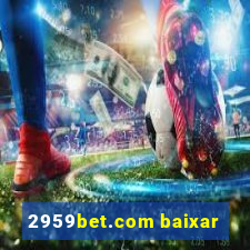 2959bet.com baixar